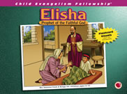 Elisei – profetul Dumnezeului credincios